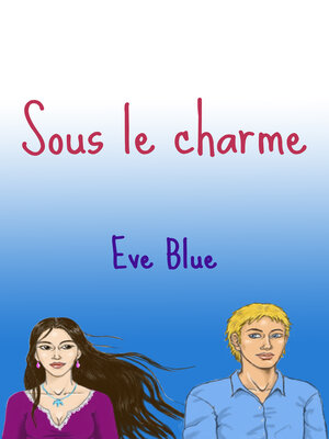 cover image of Sous le charme